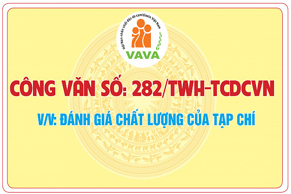 Công văn số: 282/TWH - TCDCVN về việc đánh giá chất lượng của Tạp chí Da cam Việt Nam